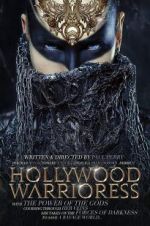 Watch Hollywood Warrioress: The Movie 5movies