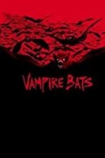 Watch Vampire Bats 5movies