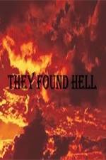 Watch They Found Hell 5movies