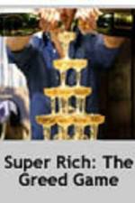 Watch Super Rich: The Greed Game 5movies