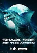 Watch Shark Side of the Moon 5movies