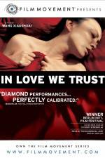 Watch In Love We Trust 5movies