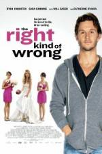 Watch The Right Kind of Wrong 5movies
