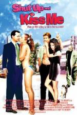 Watch Shut Up and Kiss Me! 5movies