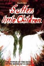 Watch Suffer Little Children 5movies