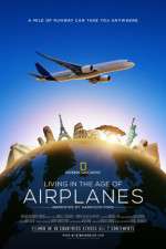 Watch Living in the Age of Airplanes 5movies