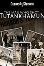 Watch The Man who Shot Tutankhamun 5movies