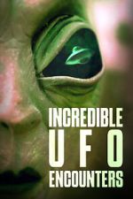 Watch Incredible UFO Encounters 5movies
