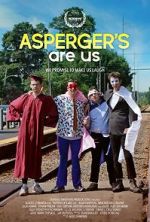 Watch Asperger's Are Us 5movies