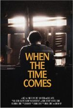 Watch When the Time Comes (Short 2022) 5movies