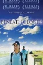 Watch Beneath Clouds 5movies