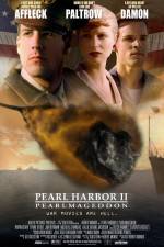 Watch Pearl Harbor II: Pearlmageddon 5movies