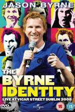 Watch Jason Byrne - The Byrne Identity 5movies