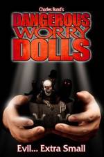 Watch Dangerous Worry Dolls 5movies