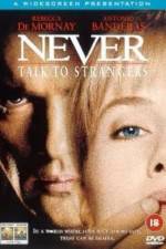 Watch Never Talk to Strangers 5movies