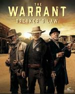 Watch The Warrant: Breaker\'s Law 5movies