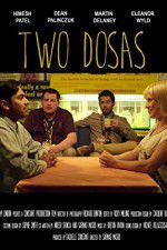 Watch Two Dosas 5movies