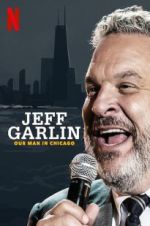 Watch Jeff Garlin: Our Man in Chicago 5movies