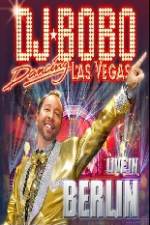 Watch DJ Bobo Dancing Las Vegas Show Live in Berlin 5movies