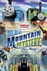 Watch Thomas & Friends: Blue Mountain Mystery 5movies
