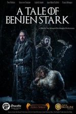 Watch A Tale of Benjen Stark (Short 2013) 5movies