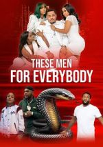 Watch These Men for Everybody 5movies