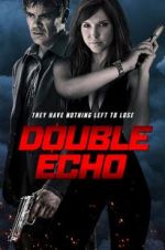 Watch Double Echo 5movies
