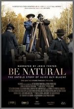 Watch Be Natural: The Untold Story of Alice Guy-Blach 5movies