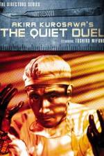 Watch The Quiet Duel 5movies