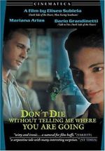 Watch Don\'t Die Without Telling Me Where You\'re Going 5movies