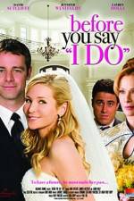 Watch Before You Say 'I Do' 5movies