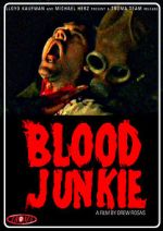 Watch Blood Junkie 5movies