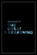 Watch Plandemic 3: The Great Awakening 5movies