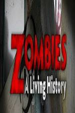 Watch History Channel Zombies A Living History 5movies