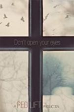 Watch Don\'t Open Your Eyes 5movies