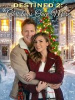Watch Destined 2: Christmas Once More 5movies