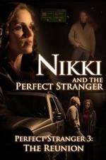 Watch Nikki and the Perfect Stranger 5movies
