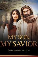 Watch My Son My Savior 5movies