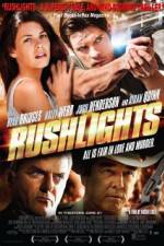Watch Rushlights 5movies