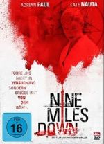 Watch Nine Miles Down 5movies