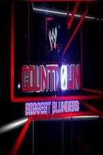 Watch WWE Countdown: Biggest Blunders 5movies