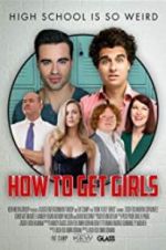 Watch How to Get Girls 5movies