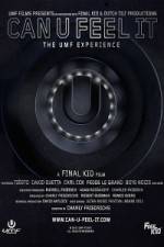 Watch Can U Feel It The UMF Experience 5movies