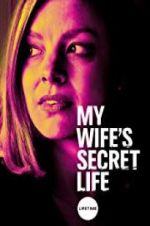 Watch My Wife\'s Secret Life 5movies