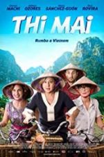 Watch Thi Mai, rumbo a Vietnam 5movies
