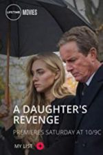Watch A Daughter\'s Revenge 5movies