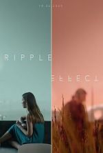 Watch Ripple Effect (Short 2021) 5movies