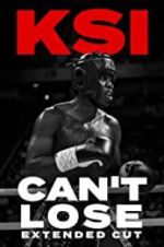 Watch KSI: Can\'t Lose - Extended Cut 5movies