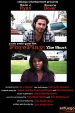 Watch ForePlay: The Short 5movies