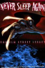 Watch Never Sleep Again The Elm Street Legacy 5movies